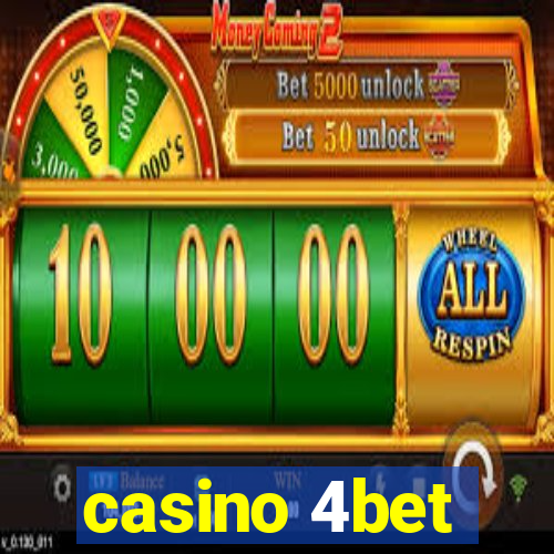 casino 4bet